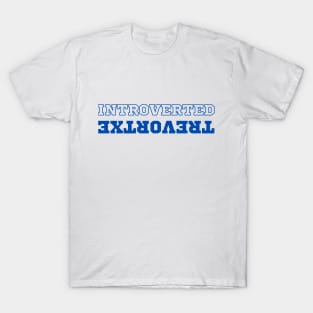 Introverted extrovert T-Shirt